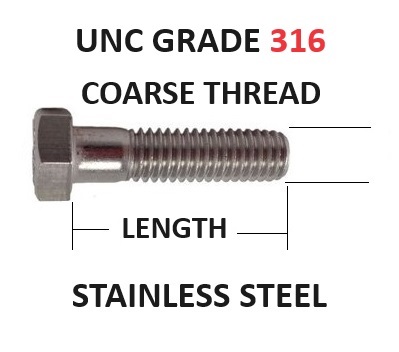 UNC Bolts Stainless Steel Grade 316 Marine Grade Select Diameter